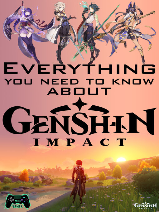 Title details for Everything you need to know about Genshin Impact by Pham Hoang Minh - Available